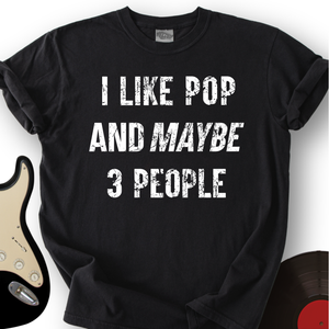 I Like Pop T-Shirt