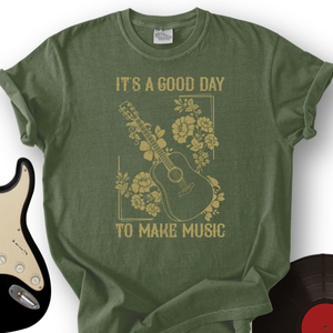 A Good Day T-Shirt