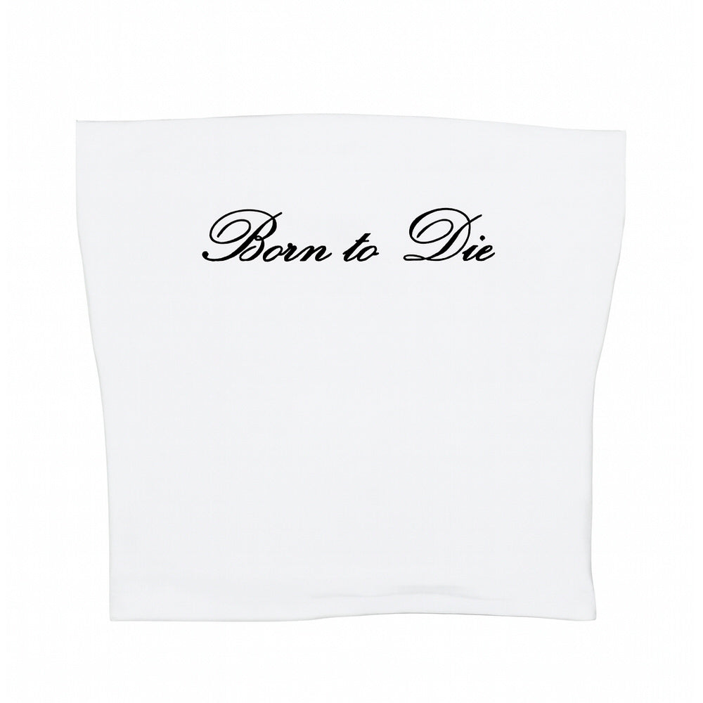 Born to Die Y2K Tube Top