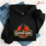 Clever Girl Hoodie