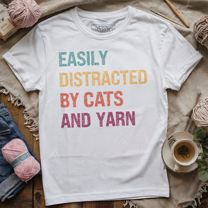 Distracted by Cats & Yarn T-shirt