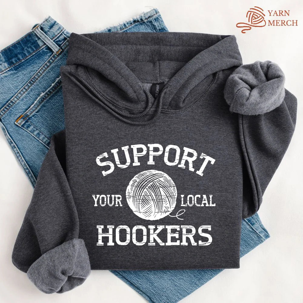 Support Local Hookers Hoodie