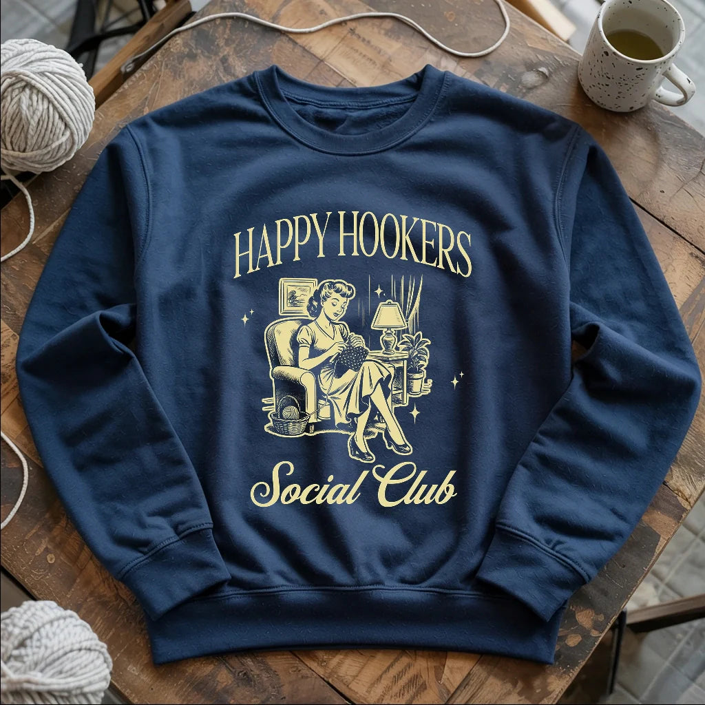 Happy Hooker Club Sweatshirt