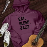 Eat Sleep Jazz Hoodie