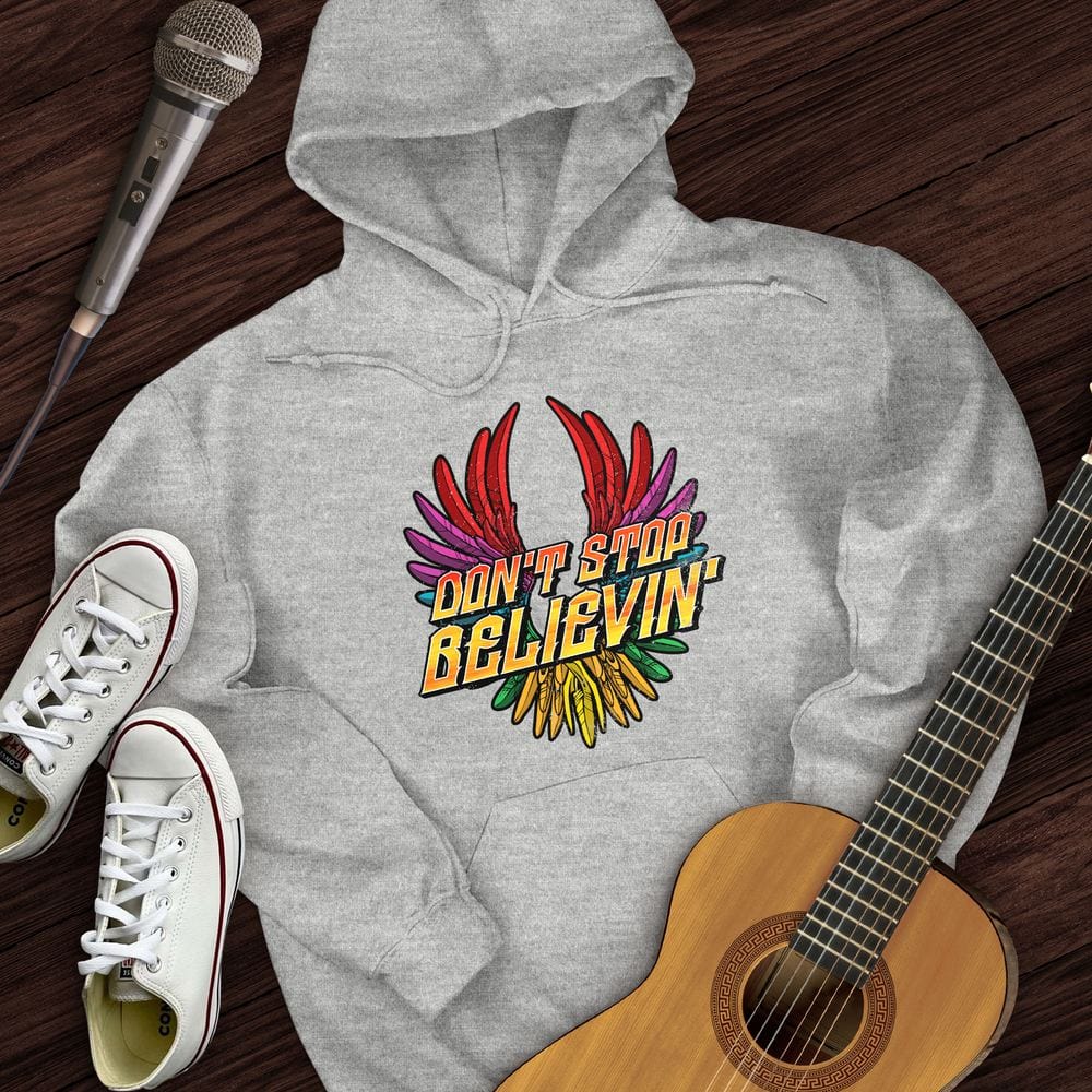 Don't Stop Believin' Hoodie