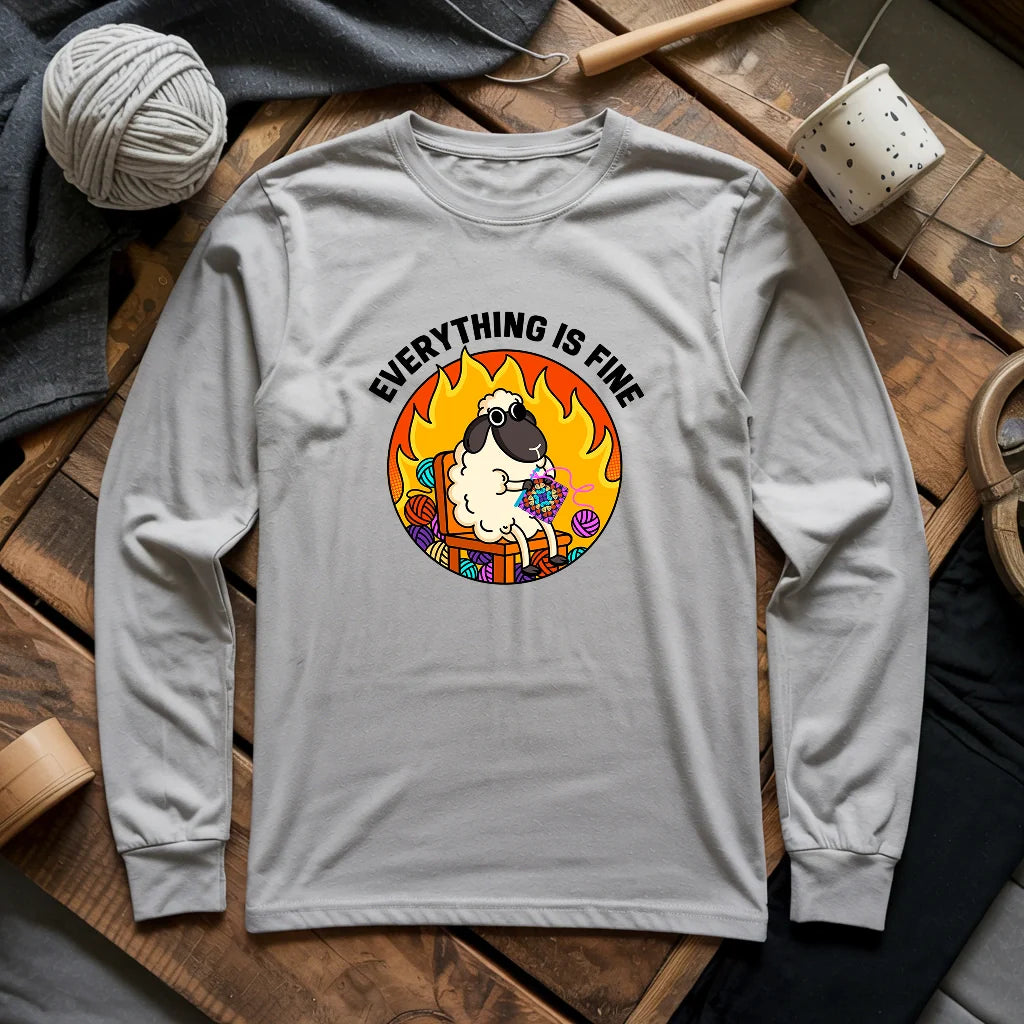 Everything Is Fine Long Sleeve T-shirt
